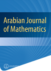 Arabian Journal of Mathematics Arabian Journal of Mathematics